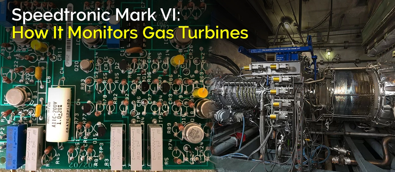 Monitoring Gas Turbines with Speedtronic Mark VI System